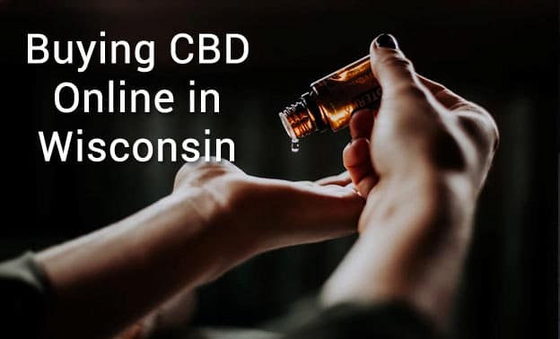 Buying CBD Online in Wisconsin