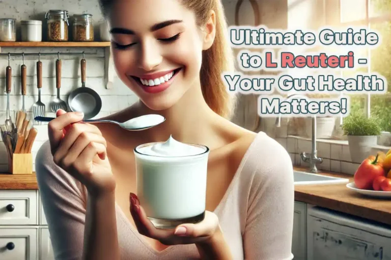 L Reuteri Ultimate Guide, Complete Guide to L Reuteri