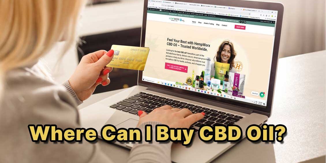 Where Can I Buy CBD Oil?